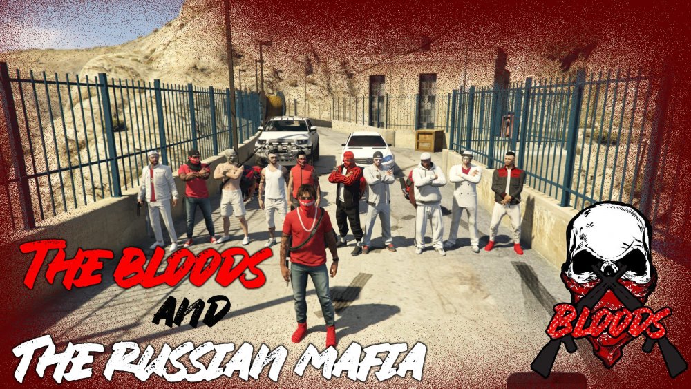 The bloods and the Russian mafia.jpg